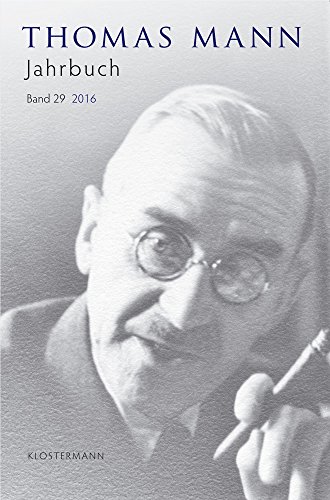Thomas Mann Jahrbuch Band 29 (2016) - Bedenig, Katrin und Hans Wißkirchen