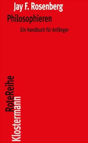 Imagen de archivo de Philosophieren: Ein Handbuch fr Anfnger a la venta por Better World Books