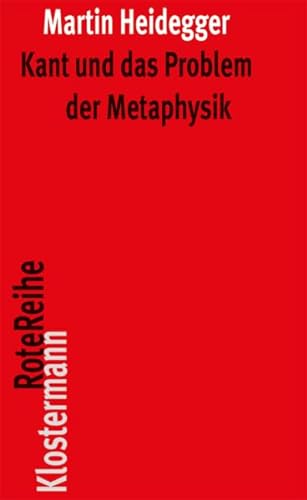 9783465041047: Kant Und Das Problem Der Metaphysik (Klostermann Rotereihe) (German Edition)