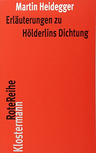 Erläuterungen zu Hölderlins Dichtung (Klostermann Rote Reihe; Bd. 44).