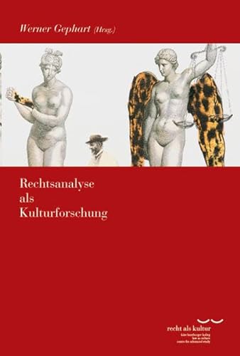9783465041474: Rechtsanalyse Als Kulturforschung: 1 (Recht als Kultur)