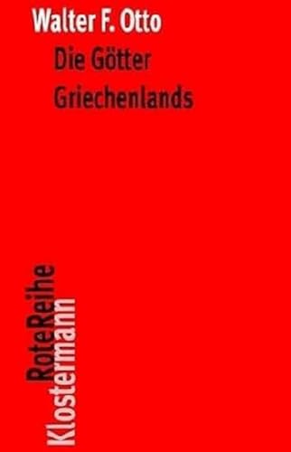 9783465041849: Die Gtter Griechenlands: Das Bild des Gttlichen im Spiegel des griechischen Geistes: 54 (Klostermann Rotereihe)