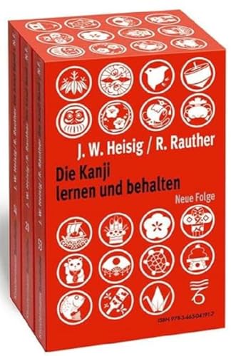 9783465041917: Die Kanji lernen und behalten Bnde 1 bis 3. Neue Folge