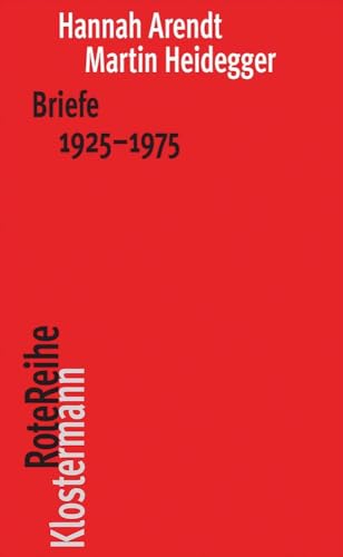 Briefe 1925 bis 1975 und andere Zeugnisse - Arendt, Hannah|Heidegger, Martin