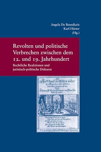 9783465041986: Revolten und politische Verbrechen zwischen dem 12. und 19.