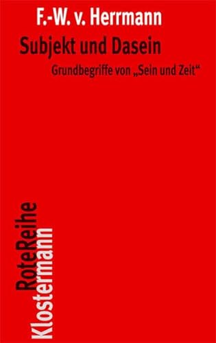 Stock image for Subjekt Und Dasein: Grundbegriffe Von Sein Und Zeit (Klostermann RoteReihe) (German Edition) for sale by BuchZeichen-Versandhandel