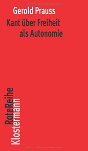 Beispielbild fr Kant ber Freiheit als Autonomie (Klostermann Rote Reihe, Bd. 91). zum Verkauf von Antiquariat Logos
