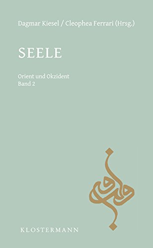 9783465043256: Seele: 2 (Erlanger Philosophie-kolloquium Orient Und Okzident)