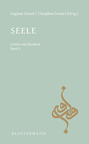 Stock image for Seele (Erlanger Philosophie-Kolloquium Orient Und Okzident) (German Edition) [Soft Cover ] for sale by booksXpress