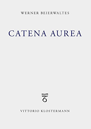 9783465043386: Catena Aurea: Plotin Augustinus Eriugena Thomas Cusanus