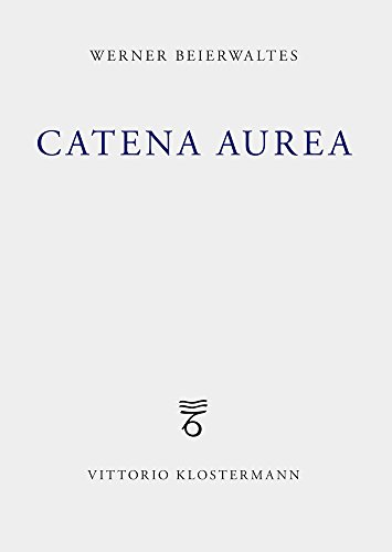 9783465043386: Catena Aurea: Plotin Augustinus Eriugena Thomas Cusanus (German Edition)