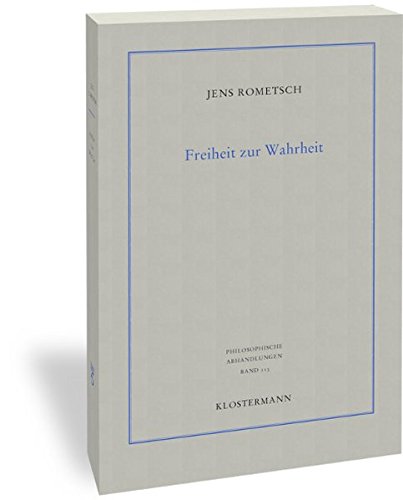 Stock image for Freiheit zur Wahrheit: Grundlagen der Erkenntnis am Beispiel von Descartes und Locke for sale by Revaluation Books