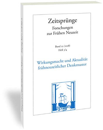 9783465043751: Zeit-sprunge. Wirkungsmacht Und Aktualitat Fruhneuzeitlicher Denkmuster: Klaus Reichert Zum 80; Geburtstag/Heft 3-4