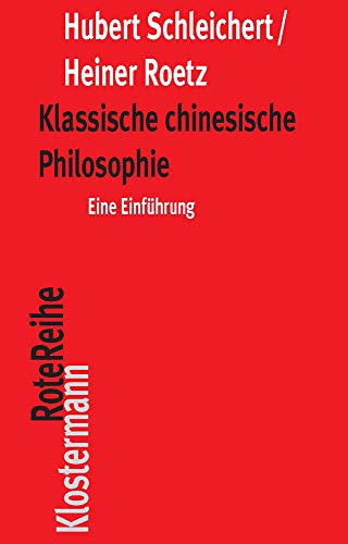 Stock image for Klassische Chinesische Philosophie : Eine Einfuhrung -Language: german for sale by GreatBookPrices