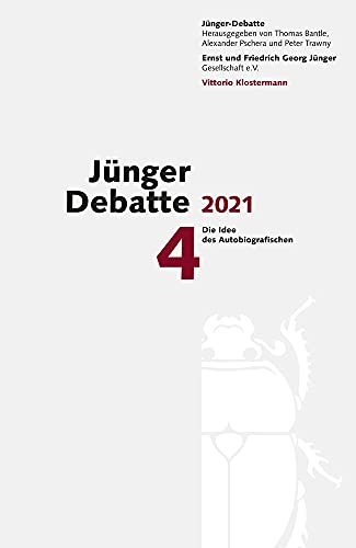 Beispielbild fr Jnger-Debatte: Band 4 (2021): Die Idee des Autobiografischen zum Verkauf von medimops