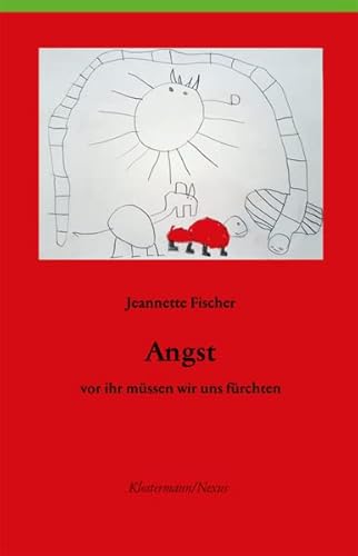 Beispielbild fr Angst - vor ihr mssen wir uns frchten -Language: german zum Verkauf von GreatBookPrices