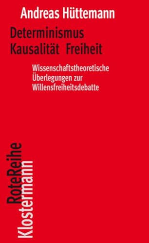 Beispielbild fr Determinismus Kausalitat Freiheit zum Verkauf von Blackwell's