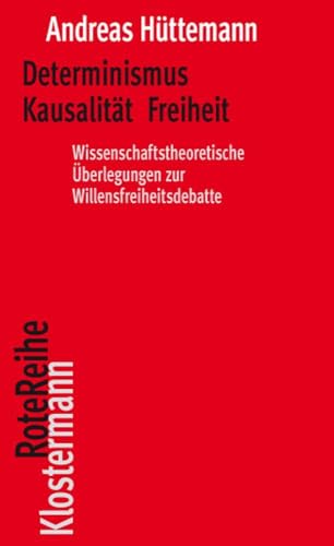 Stock image for Determinismus, Kausalitt, Freiheit for sale by GreatBookPrices
