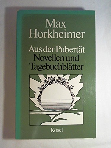 Beispielbild fr Aus der Pubertt - Novellen und Tagebuchbltter zum Verkauf von Storisende Versandbuchhandlung