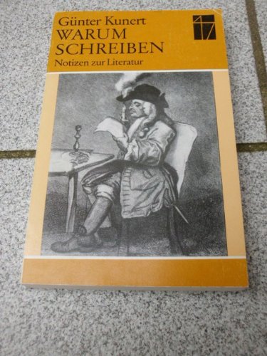 Stock image for Warum Schreiben. Notizen zur Literatur for sale by medimops