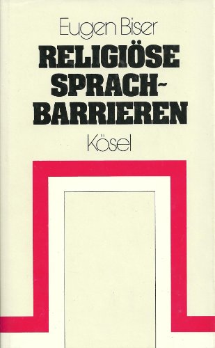 Stock image for Religio se Sprachbarrieren: Aufbau einer Logaporetik (German Edition) for sale by dsmbooks
