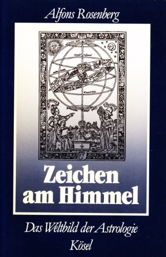 Beispielbild fr Zeichen am Himmel : d. Weltbild d. Astrologie. zum Verkauf von Hbner Einzelunternehmen