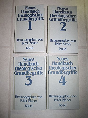 Beispielbild fr Neues Handbuch theologischer Grundbegriffe. Erweiterte Neuausgabe. Herausgegeben von Peter Eicher. zum Verkauf von Mephisto-Antiquariat