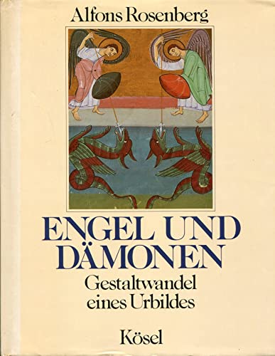 Engel und Dämonen : Gestaltwandel e. Urbildes. Mit e. Vorw. von Otto Betz