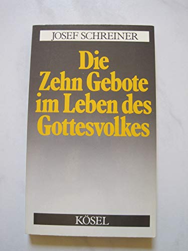 Stock image for Die Zehn Gebote im Leben des Gottesvolkes for sale by Versandantiquariat Felix Mcke