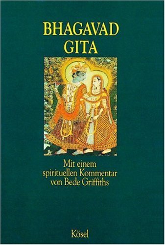 Bhagavad Gita. (9783466203734) by Griffiths, Bede; BrÃ¼ck, Michael Von