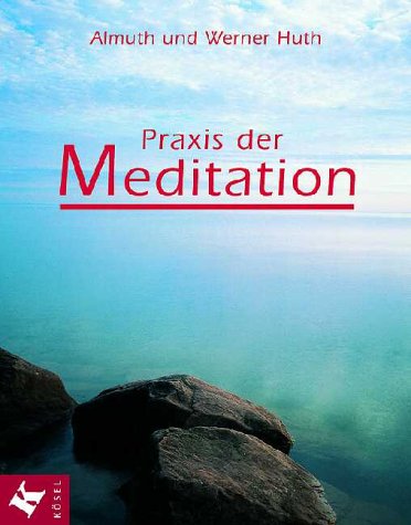 Stock image for Praxis der Meditation for sale by medimops