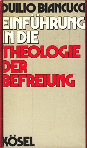 Beispielbild fr Einfhrung in die Theologie der Befreiung zum Verkauf von medimops