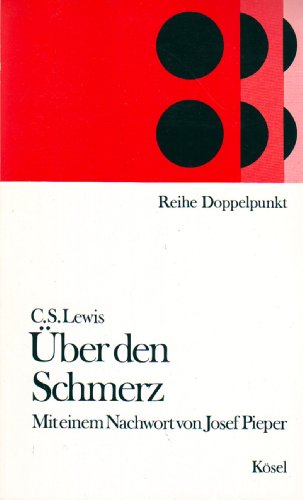 Beispielbild fr ber den Schmerz. Mit einem Nachwort von Josef Pieper (Reihe Doppelpunkt) zum Verkauf von Antiquariaat Schot