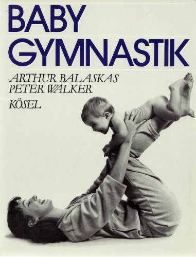 Beispielbild fr Babygymnastik zum Verkauf von Sigrun Wuertele buchgenie_de