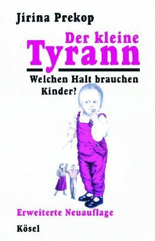 Stock image for Der kleine Tyrann for sale by medimops