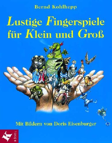 Stock image for Lustige Fingerspiele fr Klein und Gro for sale by medimops