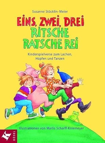 Imagen de archivo de Eins, Zwei, Drei - Ritsche, Ratsche, Rei: Kinderspielverse zum Lachen, Hpfen und Tanzen a la venta por medimops