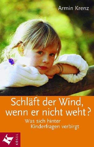 Beispielbild fr Schlft der Wind, wenn er nicht weht? zum Verkauf von medimops