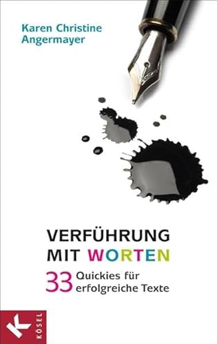 Beispielbild fr Verfhrung mit Worten: 33 Quickies fr erfolgreiche Texte zum Verkauf von medimops