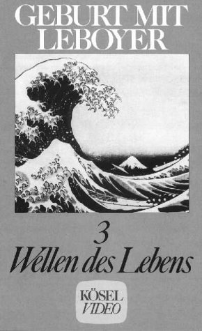 9783466341276: Geburt mit Leboyer 3 - Wellen des Lebens [Alemania] [VHS]