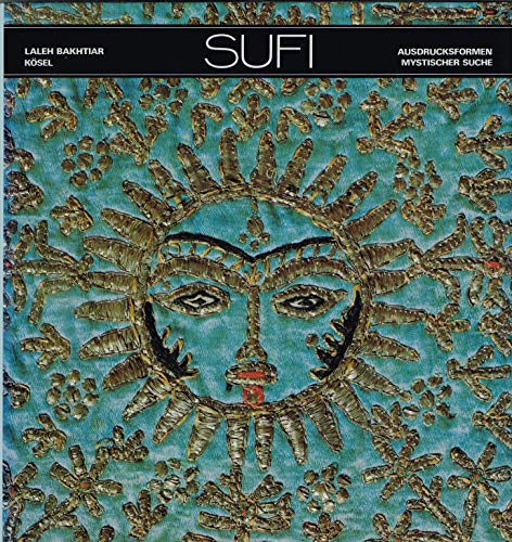 Imagen de archivo de Sufi, Expressions of the Mystic Quest a la venta por BuchZeichen-Versandhandel