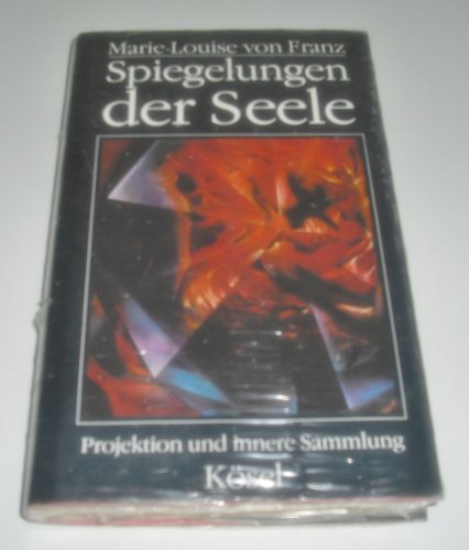 Beispielbild fr Spiegelungen der Seele. Projektion und innere Sammlung in der Psychologie C. G. Jungs zum Verkauf von medimops