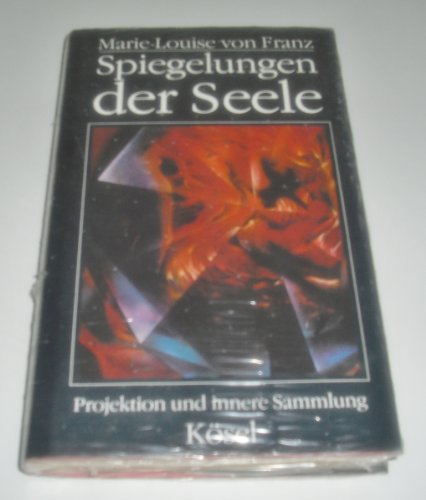 Stock image for Spiegelungen der Seele. Projektion und innere Sammlung in der Psychologie C. G. Jungs for sale by Fachbuch-Versandhandel