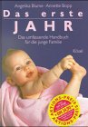 Stock image for Das erste Jahr for sale by Leserstrahl  (Preise inkl. MwSt.)