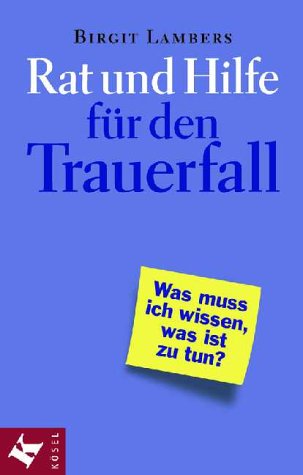 9783466344130: Rat und Hilfe fr den Trauerfall