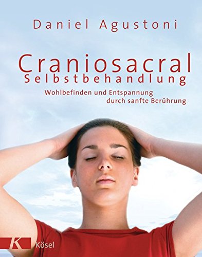 Stock image for Craniosacral-Selbstbehandlung. for sale by Book Deals