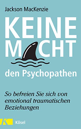 Beispielbild fr Keine Macht den Psychopathen -Language: german zum Verkauf von GreatBookPrices