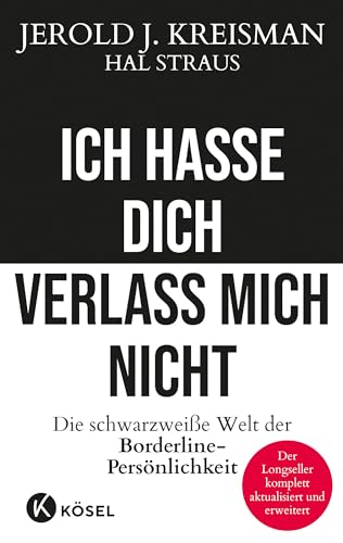 Stock image for Ich hasse dich - verlass mich nicht for sale by GreatBookPrices