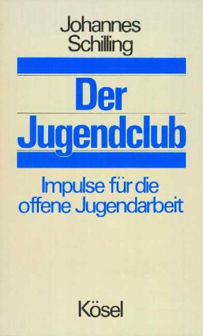 9783466361366: Der Jugendclub - Schilling, Johannes