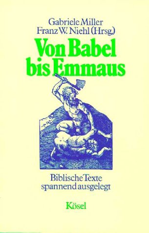 Beispielbild fr Von Babel bis Emmaus zum Verkauf von medimops